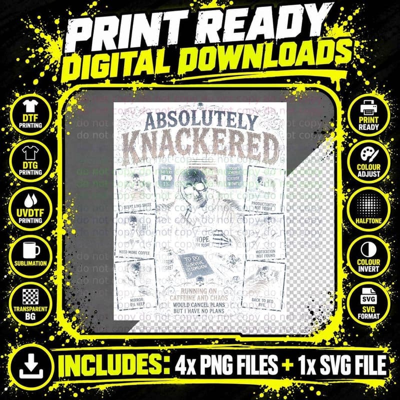 Absolutely Knackered Zombie Coffee British Humour Png SVG Digital Bundle