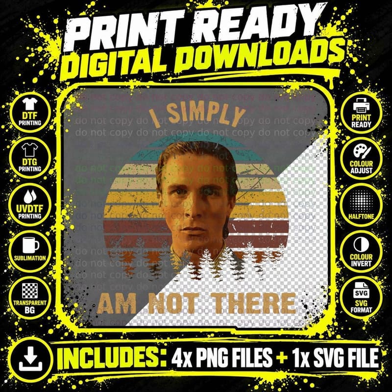 American Psycho T-Shirt, I Simply Am Not There Png SVG Digital Bundle
