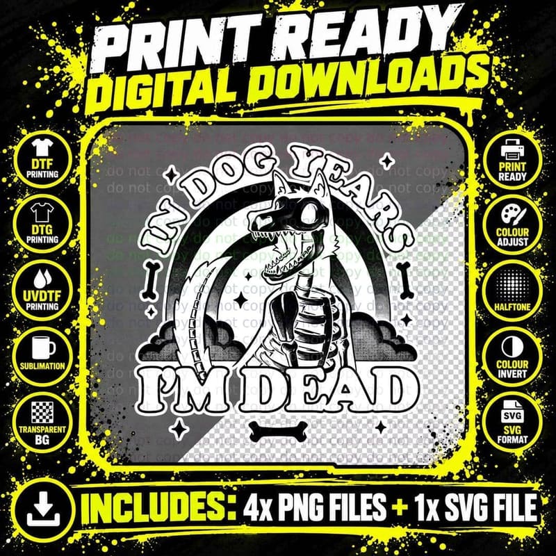 Dead Dog Years T-Shirt, Gothic Skeleton Tee Png SVG Digital Bundle