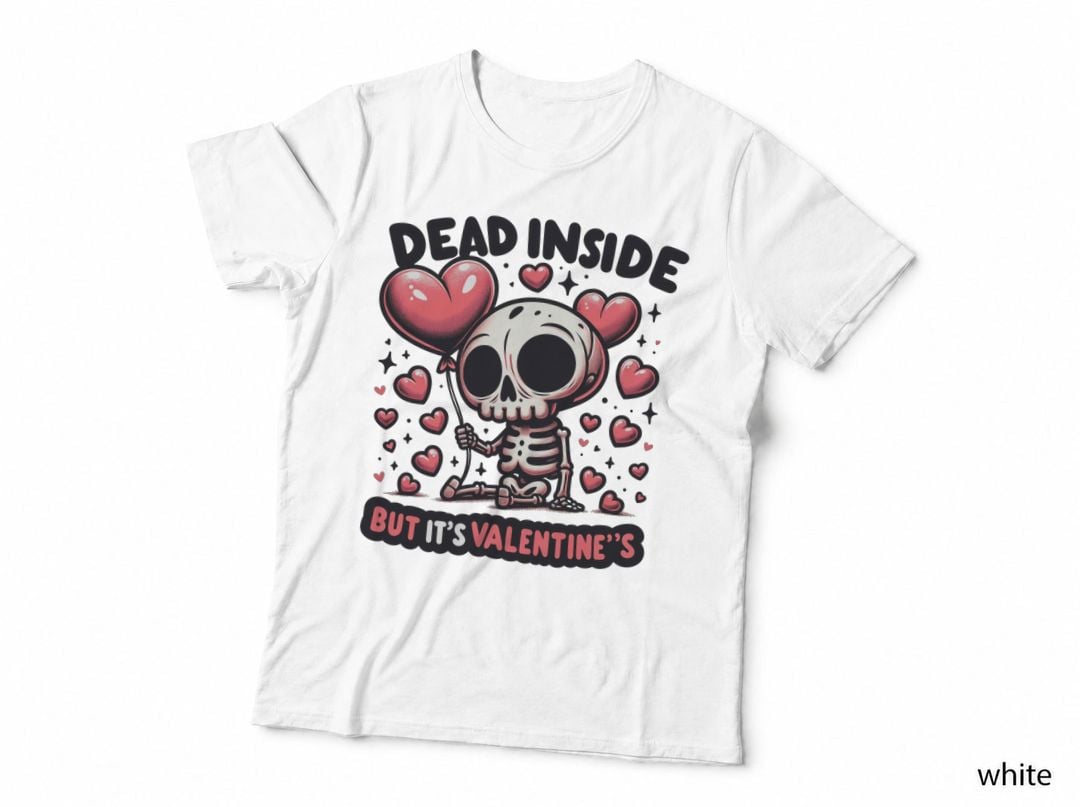 Dead Inside Valentine's Skeleton T-Shirt, Gothic Apparel, Dark Art Print