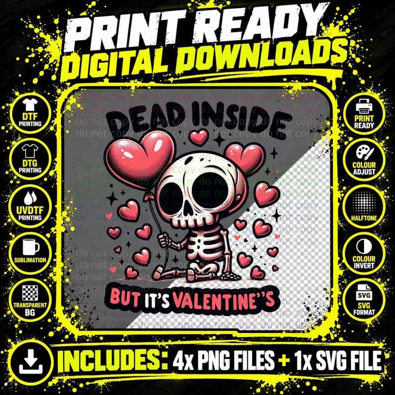 Dead Inside Valentine's Skeleton T-Shirt, Gothic Apparel Png SVG Digital Bundle