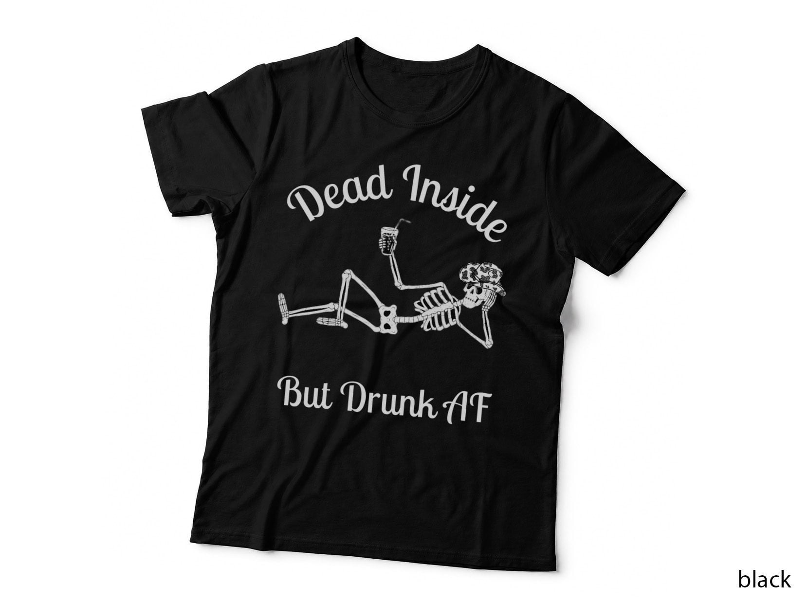 Funny Skeleton Dead Inside but Drunk AF Drinking Joke Cowboy T-Shirt