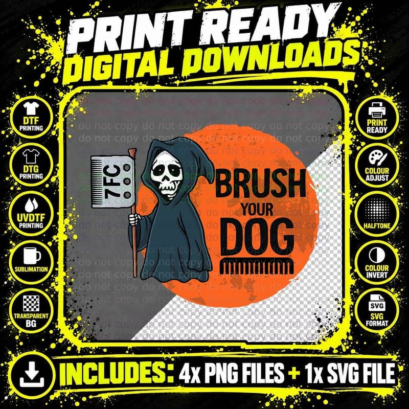 Grim Reaper Brush Your Dog T-Shirt Png SVG Digital Bundle