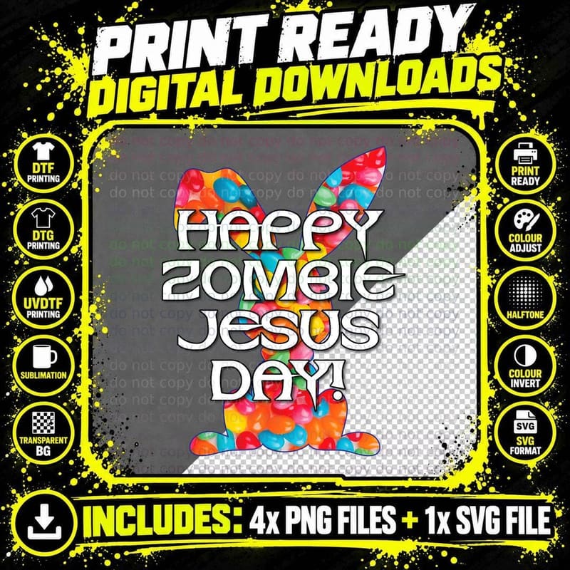 Happy Zombie Jesus Day Easter Bunny T-Shirt Png SVG Digital Bundle