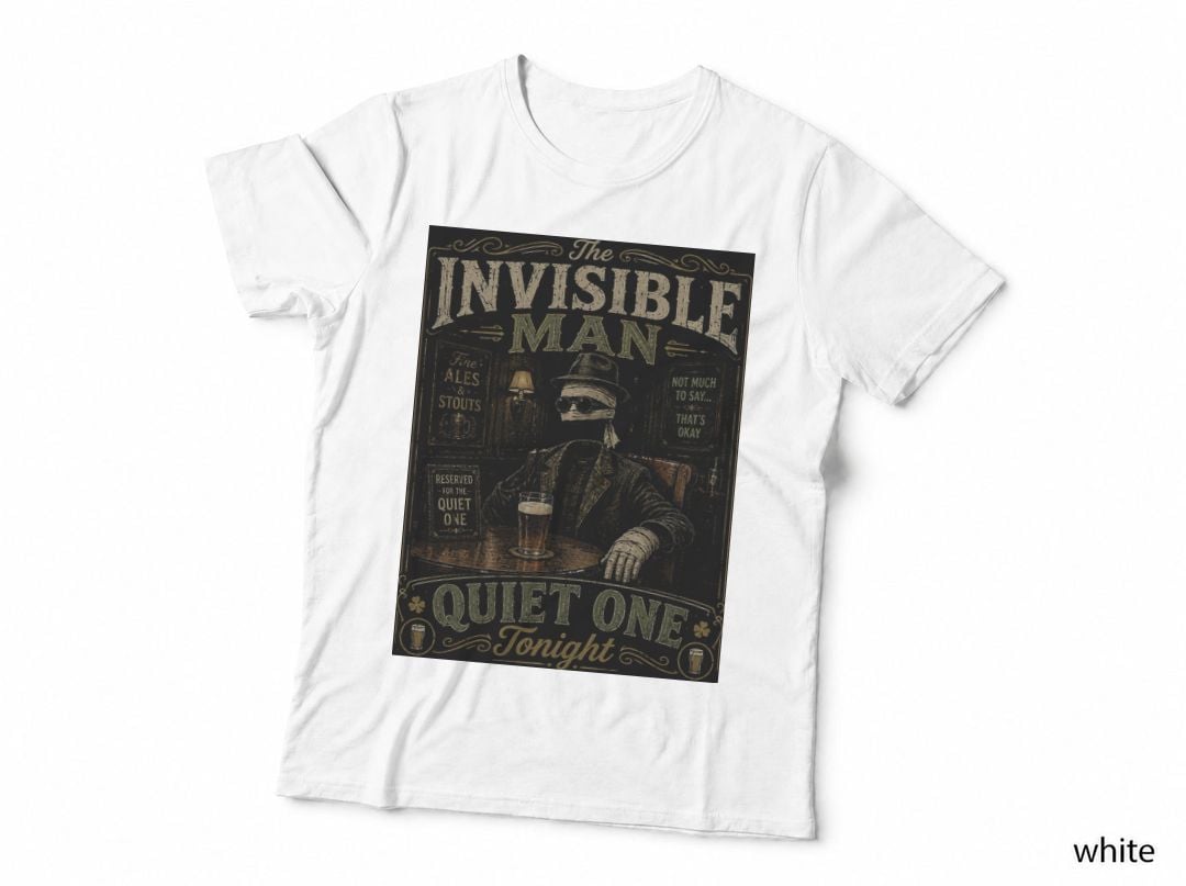 Invisible Man Vintage Quiet One Tonight Pub Pint Horror Retro Halftone T-Shirt