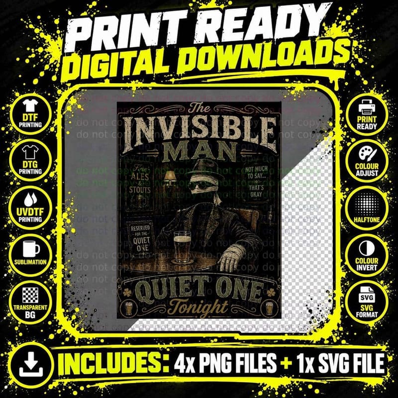 Invisible Man Vintage Quiet One Tonight Pub Pint Horror Png SVG Digital Bundle