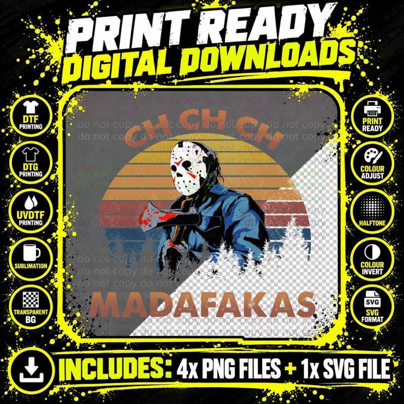 Jason Ch Ch Ch Madafakas Halloween Movie Horror Gifts Png SVG Digital Bundle