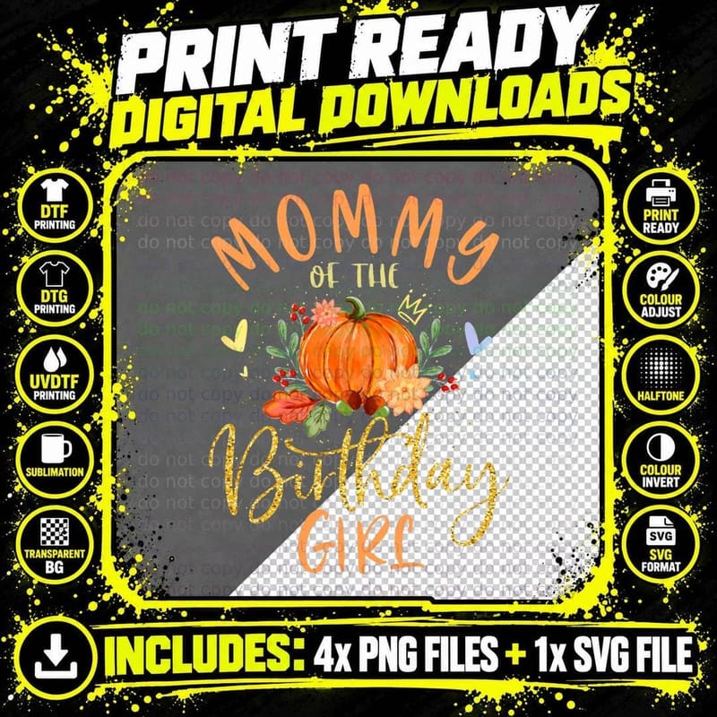 Mommy of the Birthday Girl Pumpkin T-Shirt Png SVG Digital Bundle
