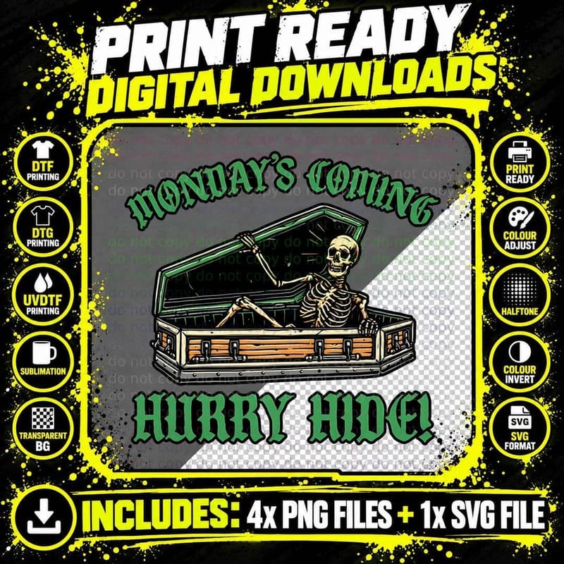 Mondays Coming Hurry Hide Tee, Skeleton in Coffin Funny Png SVG Digital Bundle