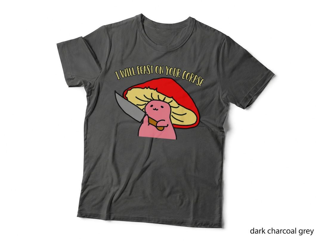 Mushroom Corpse Funny Meme T-Shirt, Halloween Humor, Pet Lover Apparel