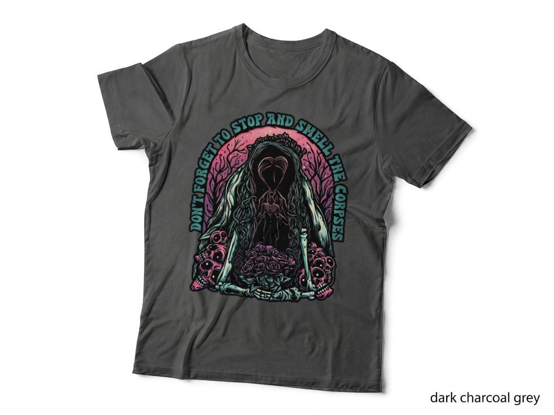 Smell the Corpses T-Shirt, Gothic Horror Tee, Gift for Horror Fans