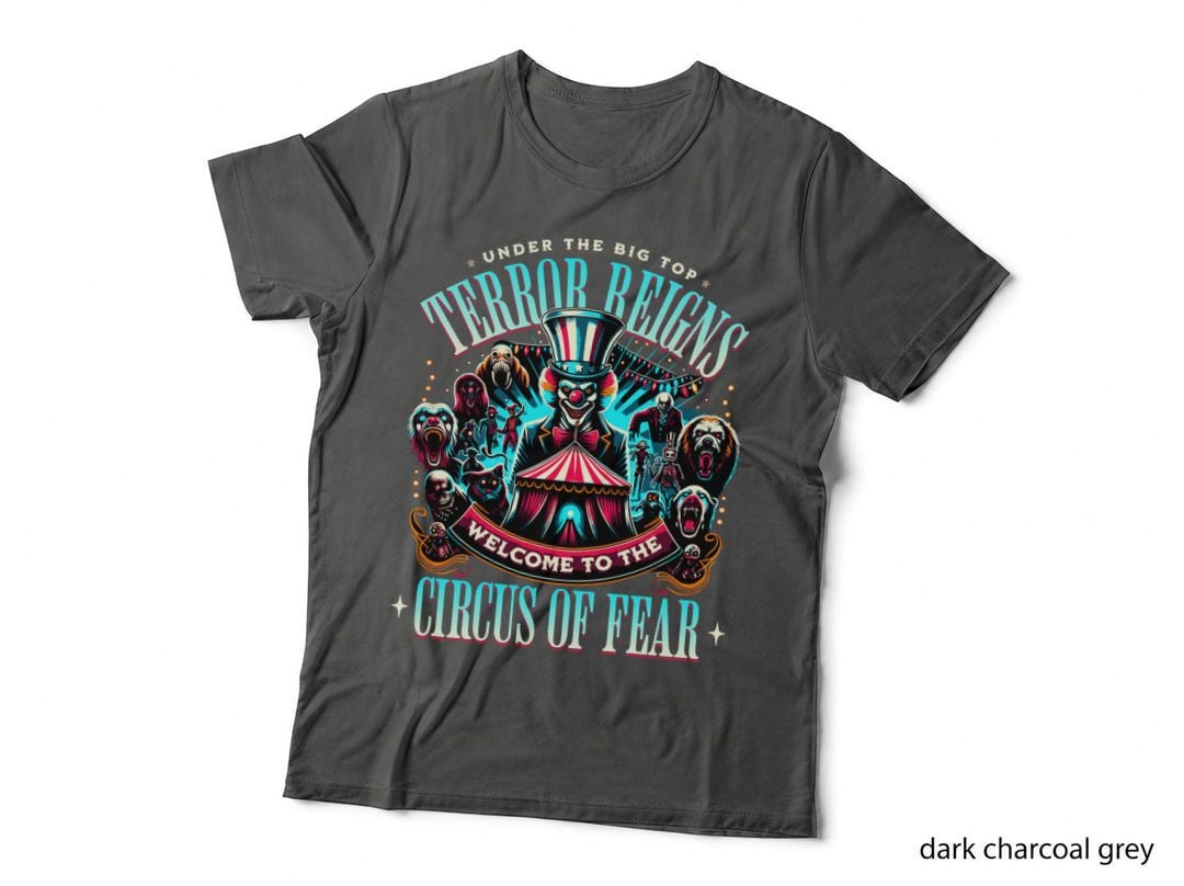 Terror Reigns Horror Clown Ringmaster Circus, Welcome to the Show T-Shirt