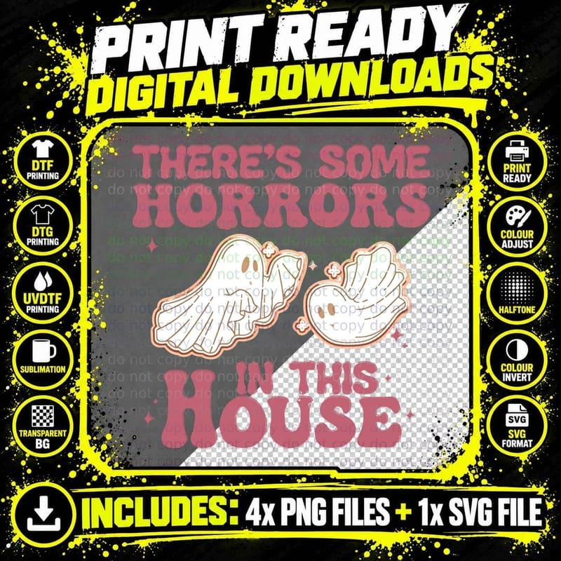 There Are Some Horrors in This House Boo Ghost Halloween Png SVG Digital Bundle