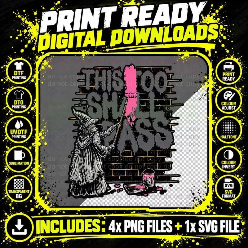 This Too Shall Not Pass T-Shirt, Gothic Horror Tee Png SVG Digital Bundle