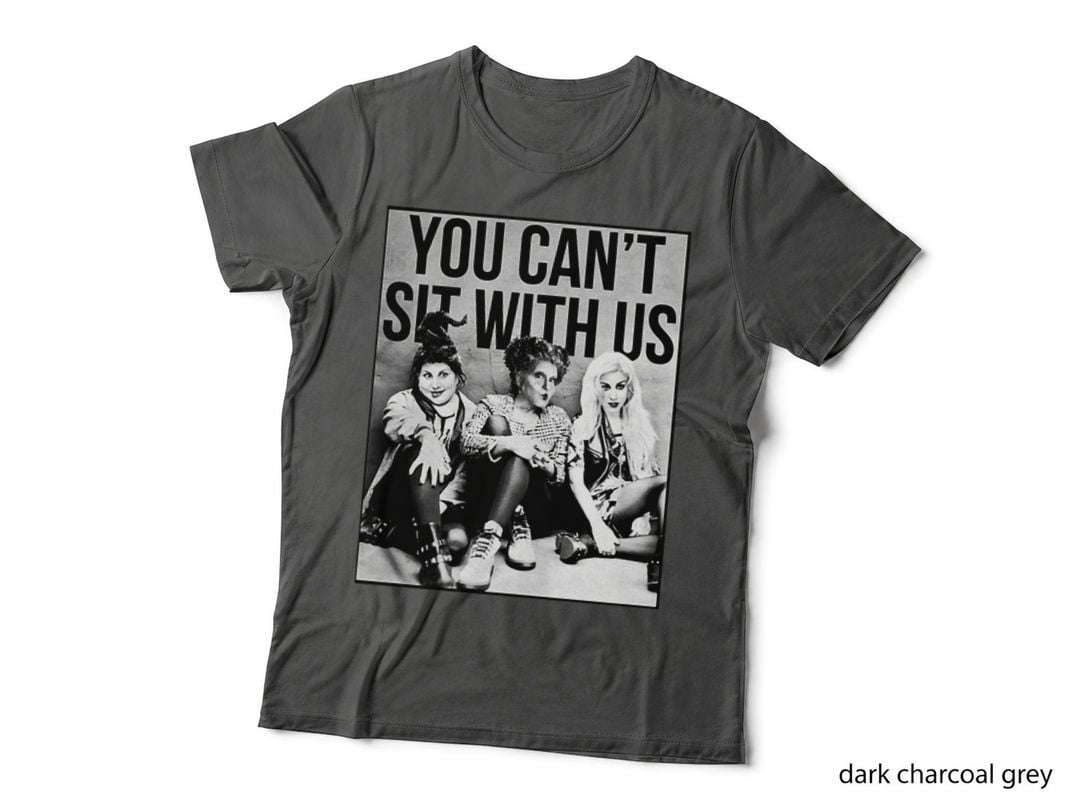 You Can't Sit with Us Witch Sisters, Mean Girls Mashup Photo, Halloween T-Shirt
