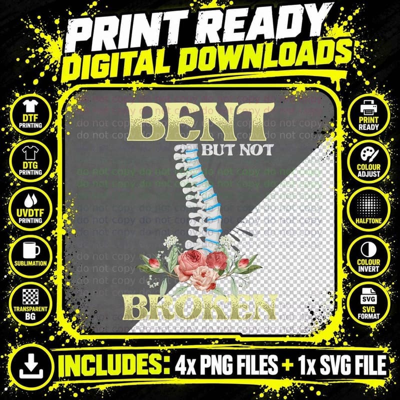 Bent but Not Broken Spine Skeleton Scoliosis Awareness Png SVG Digital Bundle