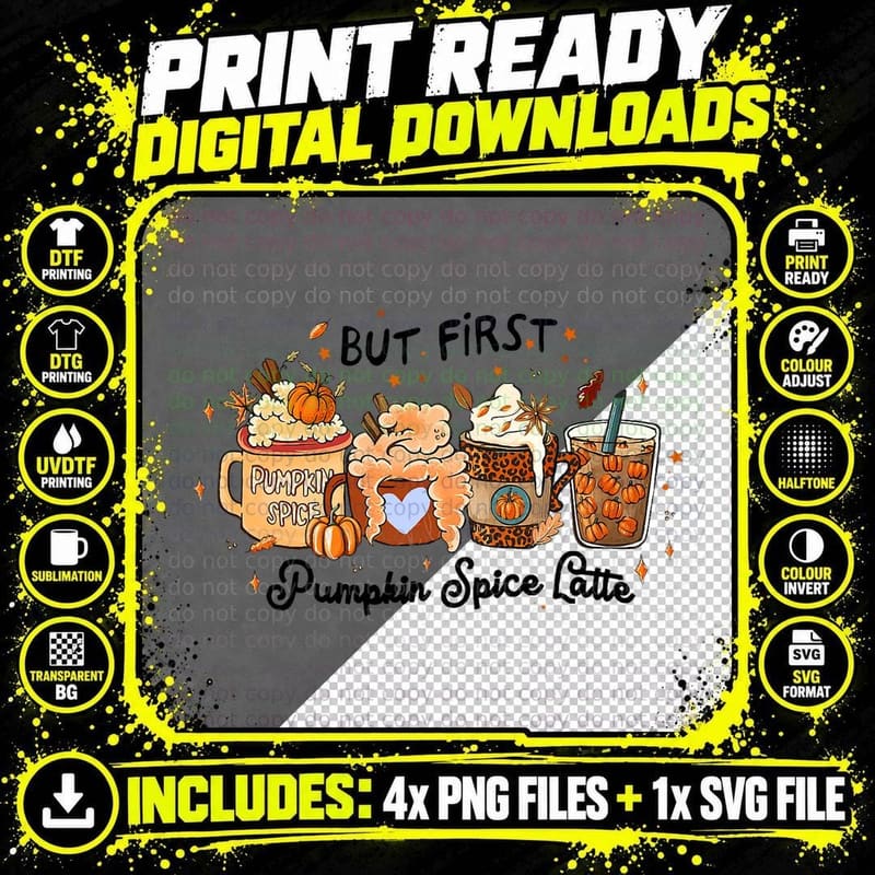 But First Pumpkin Spice Latte Fall Season Women Girl Png SVG Digital Bundle