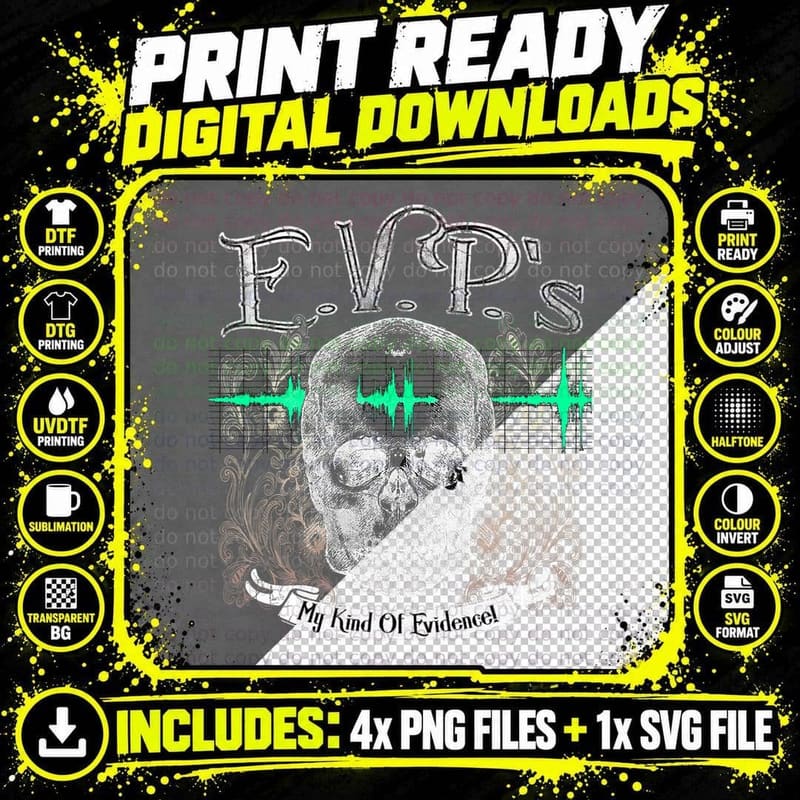 Evps - My Kind of Evidence! Ghost Hunter Paranormal Png SVG Digital Bundle