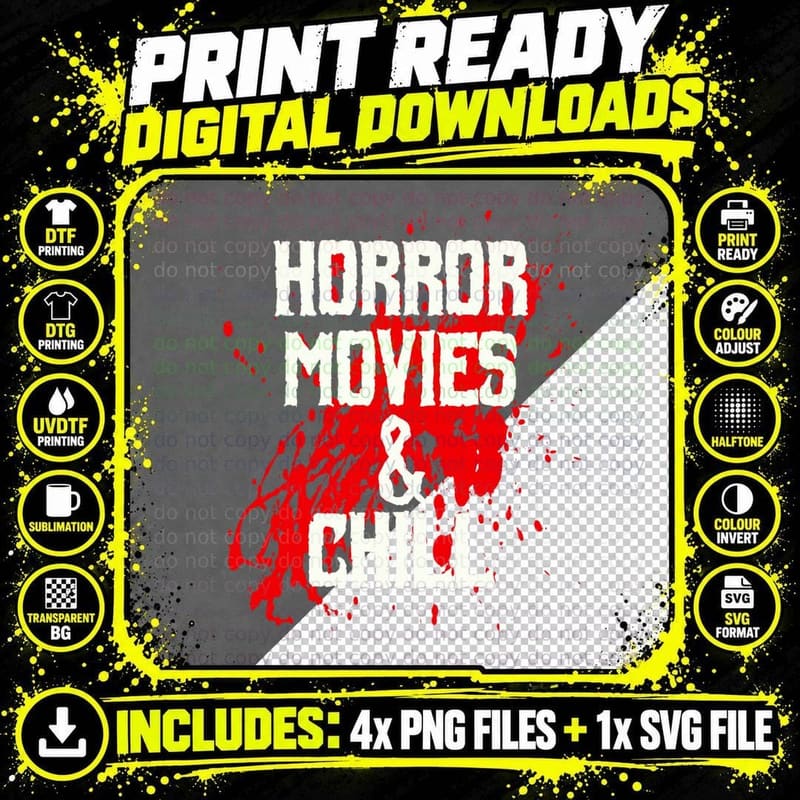 Horror Movies and Chill Creepy Film Lover Funny T-Shirt Png SVG Digital Bundle