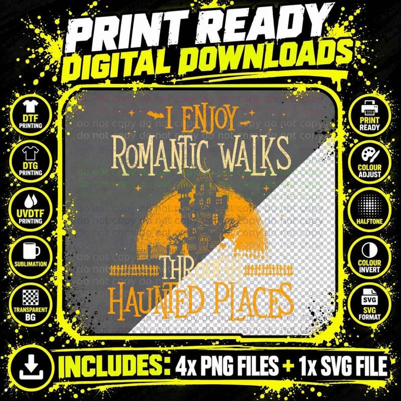 I Enjoy Romantic Walks Through Haunted Places - Ghost Png SVG Digital Bundle