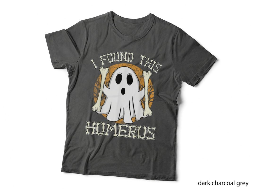I Found This Humerus Funny Halloween Ghost Orthopaedic Nurse T-Shirt