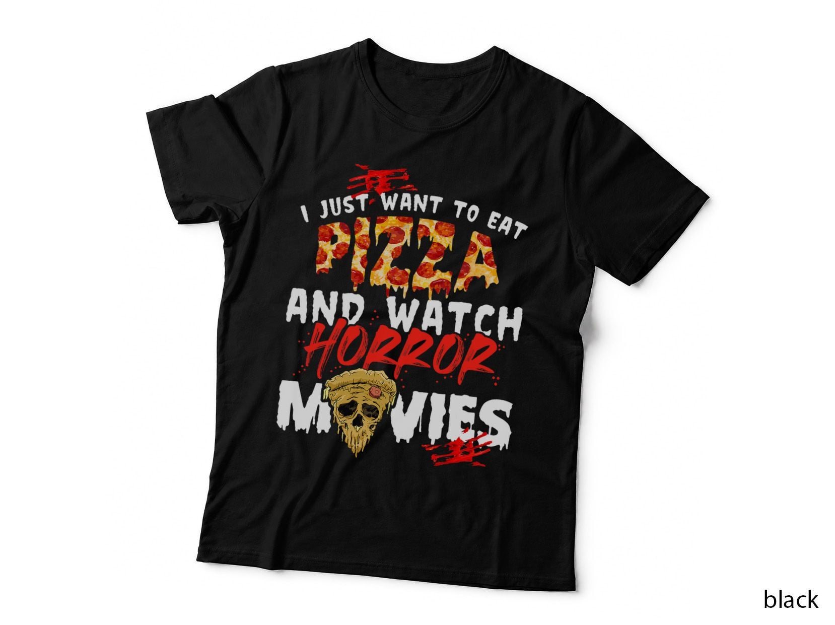 I Just Want to Eat Pizza and Watch Horror Movies Halloween T-Shirt