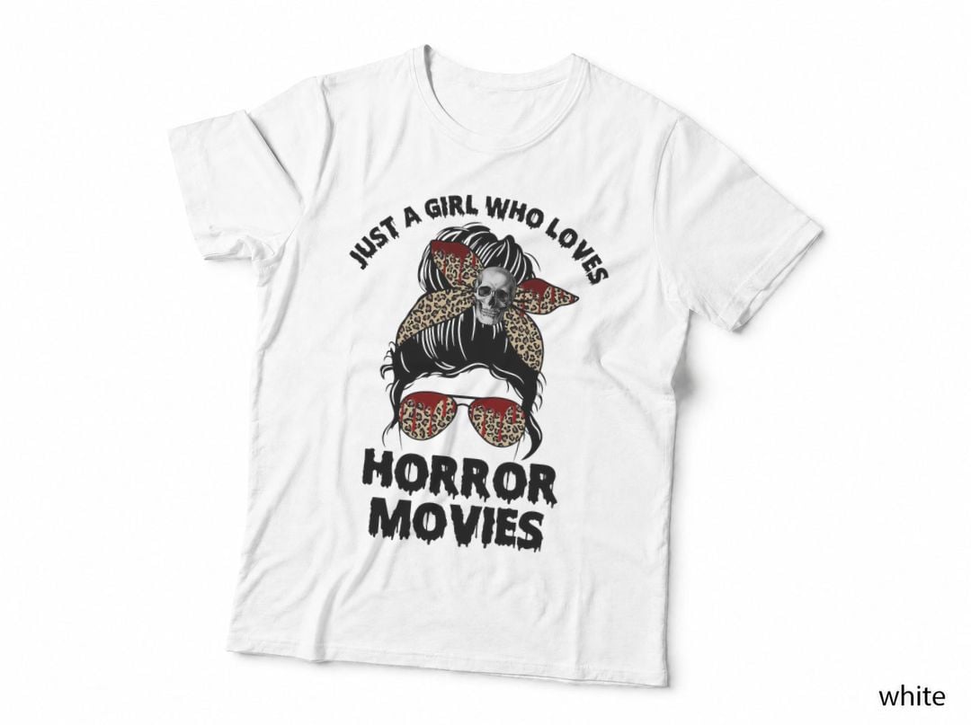 Just a Girl Who Loves Horror Movies Messy Bun Hair Halloween T-Shirt