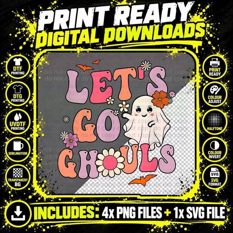 Let's Go Ghouls Spooky Season Trick or Treat Funny Png SVG Digital Bundle
