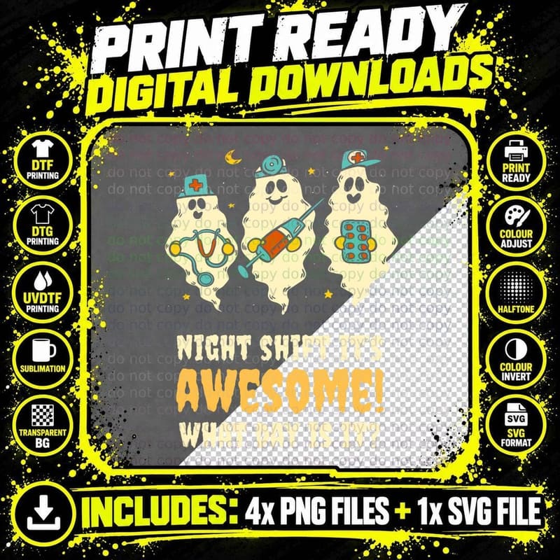 Night Shift Its Awesome Nurse Medical Staff Halloween Png SVG Digital Bundle