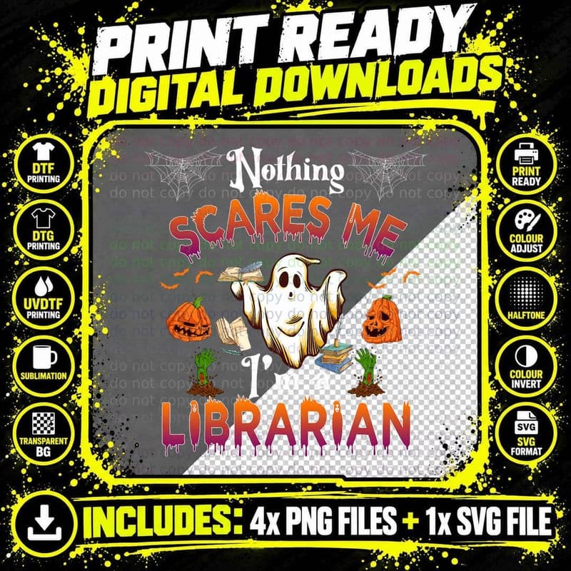Nothing Scares Me I'm a Librarian Halloween Horror Boo Png SVG Digital Bundle