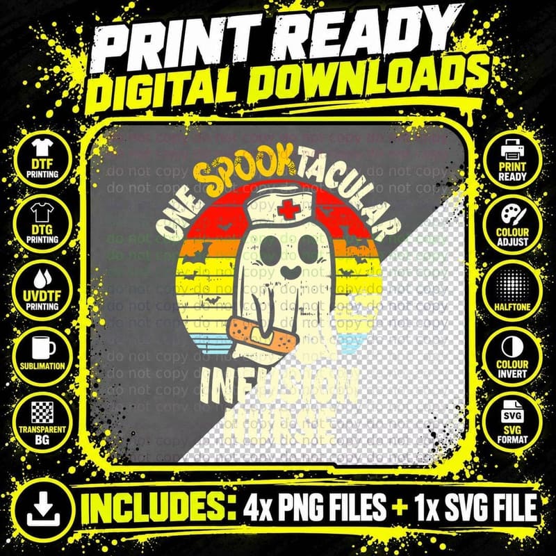 One Spooktacular Infusion Nurse Halloween Ghost Nursing Png SVG Digital Bundle