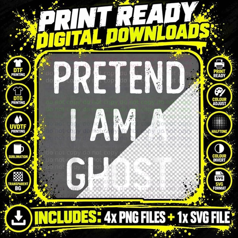Pretend I Am a Ghost Funny Halloween Costume Lazy Easy Png SVG Digital Bundle