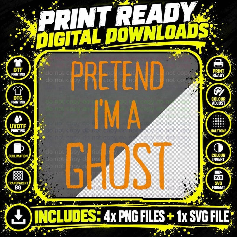 Pretend I'm a Ghost Toddler Men Women Funny Lazy Png SVG Digital Bundle