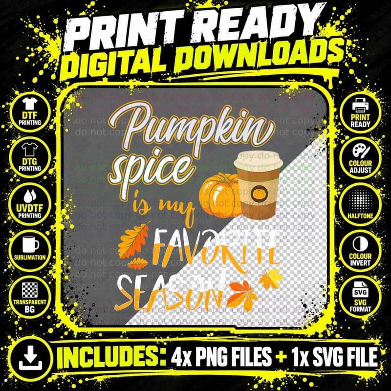 Pumpkin Spice Is My Favorite Season Pumpkin Cute Fall Png SVG Digital Bundle