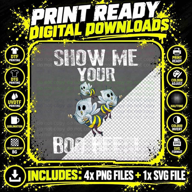 Show Me Your Boo Bees Shirt Honey Ghost Funny Gift Png SVG Digital Bundle