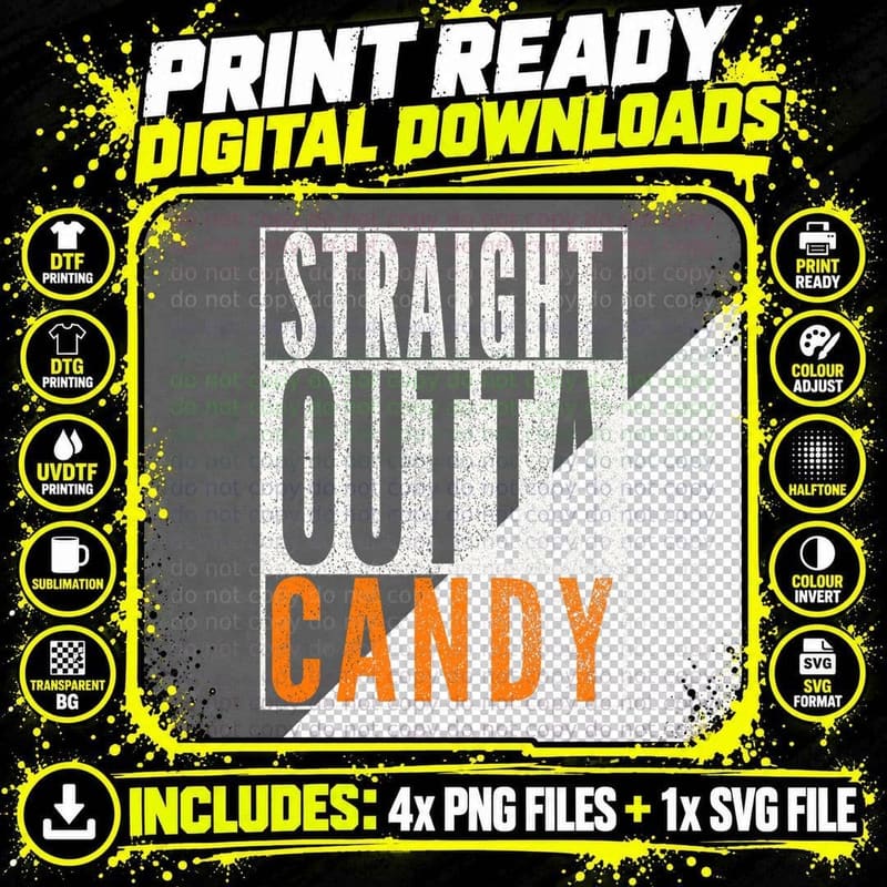 Straight OUTTA CANDY Trick or Treat Halloween Costume Png SVG Digital Bundle