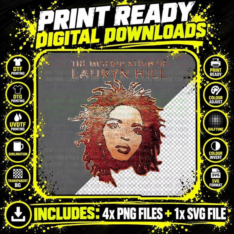 The Famous Lauryn Hill Gift for Fans, for Men and Women Png SVG Digital Bundle