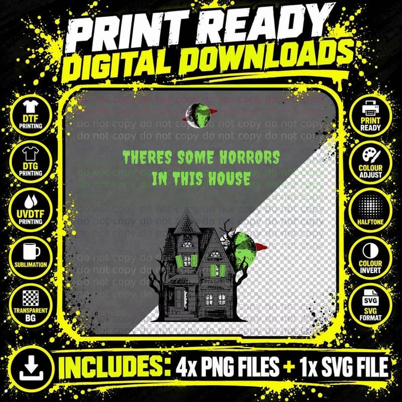 There's SOME Horrors IN THIS HOUSE SCARY S FOR Halloween Png SVG Digital Bundle