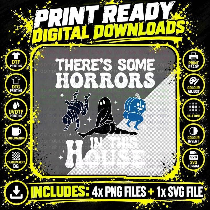 There's Some Horrors in This House Funny Halloween Retro Png SVG Digital Bundle
