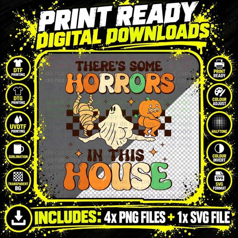There's Some Horrors in This House Png SVG Digital Bundle
