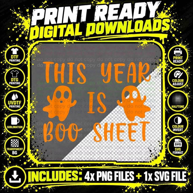 This Year Is Boo Sheet Boo Ghost Halloween Funny Gift Png SVG Digital Bundle