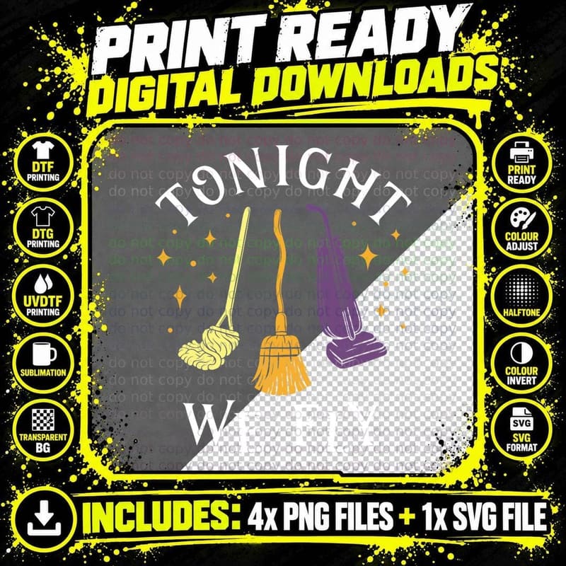 Tonight We Fly Witch Sisters Halloween Quote T-Shirt Png SVG Digital Bundle