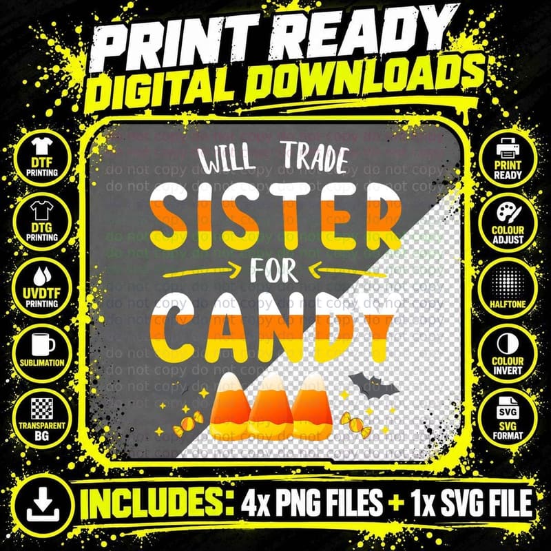 Will Trade Sister Candy Halloween Trick or Treat T-Shirt Png SVG Digital Bundle