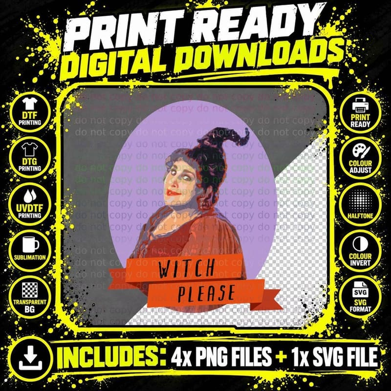Witch Please- Hocus Pocus, Mary Sanderson T-Shirt Png SVG Digital Bundle
