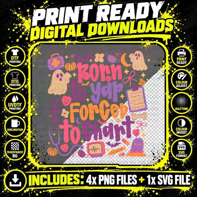 Boho Born to Yap Forced to Chart Halloween Ghost Nurse Png SVG Digital Bundle