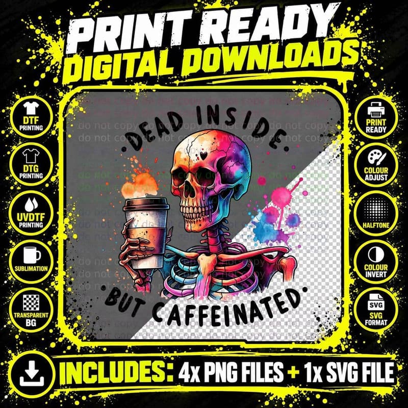 Dead Inside but Caffeinated Skull Halloween Goth Png SVG Digital Bundle