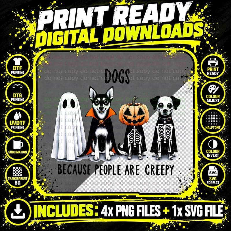 Dogs Because People Are Creepy, Halloween, Cute T-Shirt Png SVG Digital Bundle