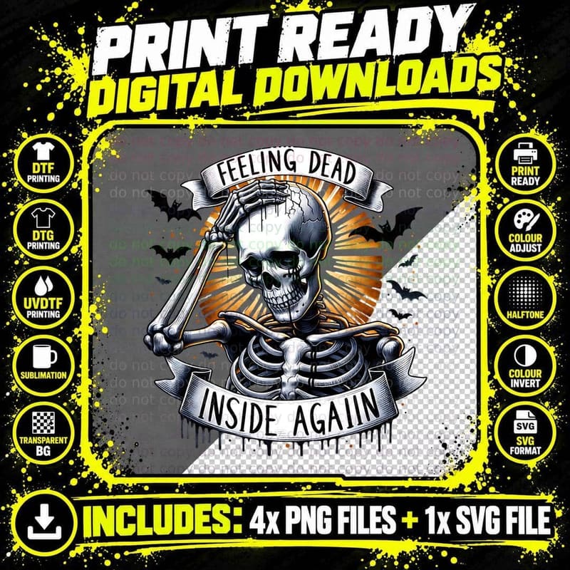 Feeling Dead Inside Skeleton, Funny Humor Png SVG Digital Bundle
