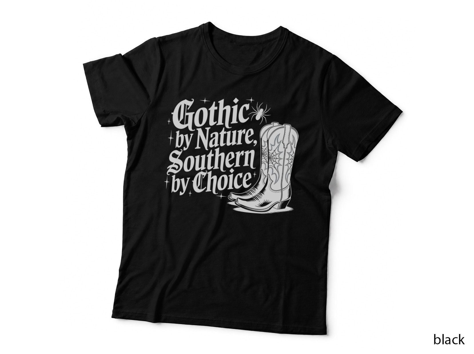 Gothic by Nature Southern by Choice, Cozy, Gift Idea, Gift T-Shirt