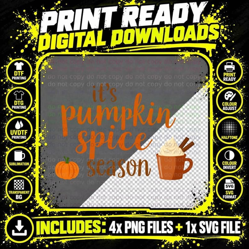 It's Pumpkin Spice Season Latte Pie & Pumpkin T-Shirt Png SVG Digital Bundle